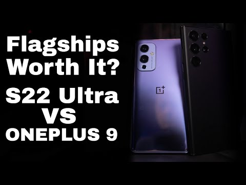 The Samsung S22 Ultra Vs The One Plus 9: My Upgrade Decision
